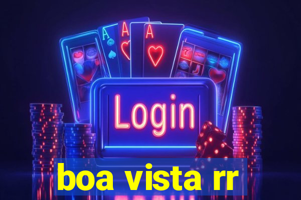 boa vista rr